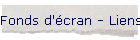 Fonds d'cran - Liens