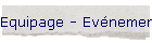 Equipage - Evnements